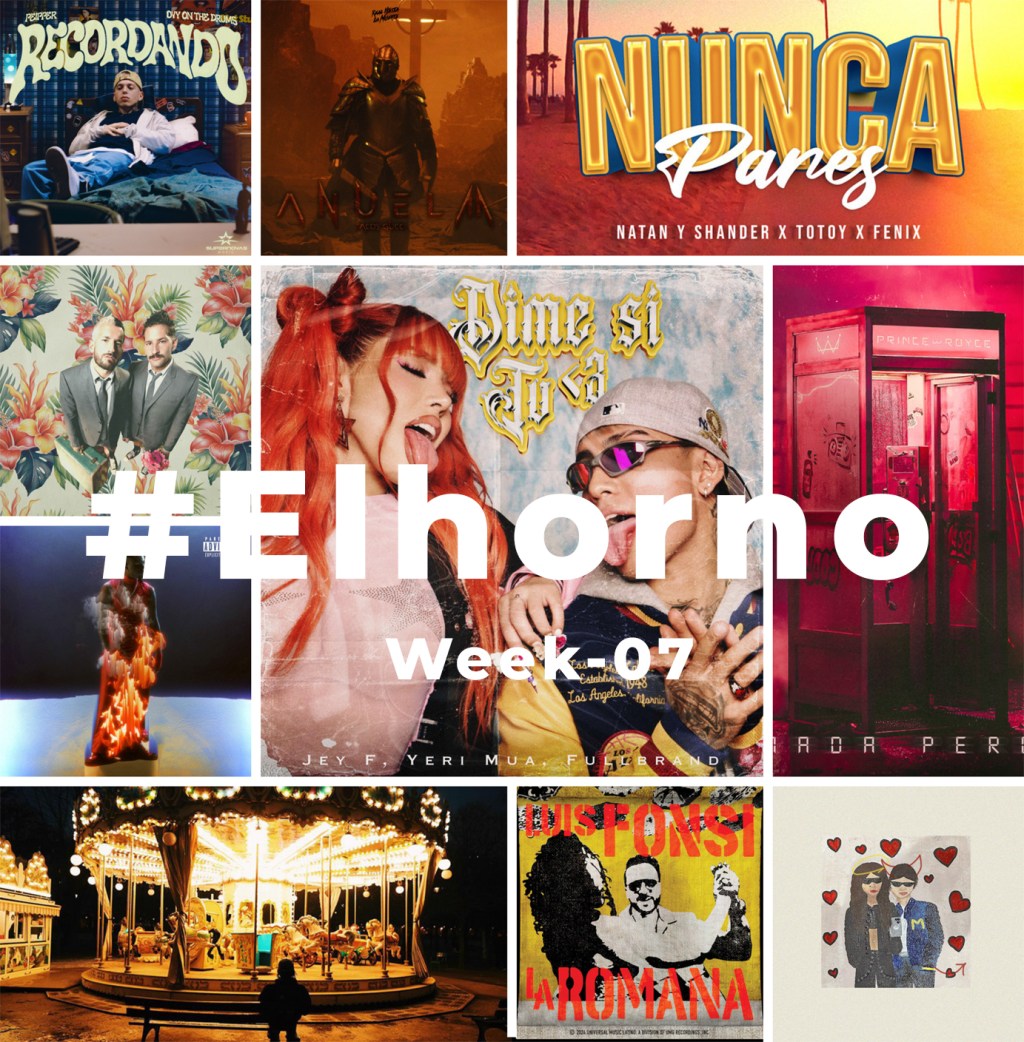 Top 10 de canciones esta semana – [El Horno – Week&nbsp;7]