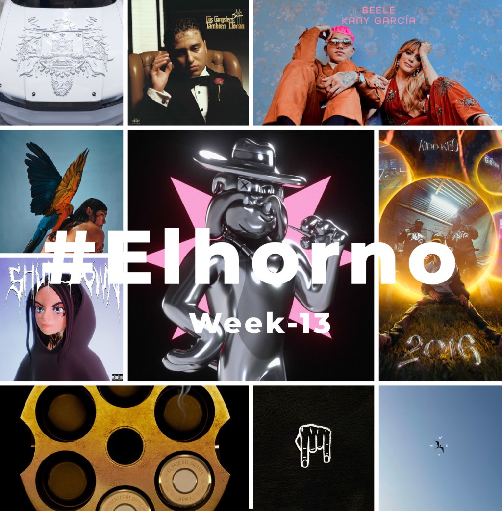 Top 10 de canciones esta semana – [El Horno – Week&nbsp;13]