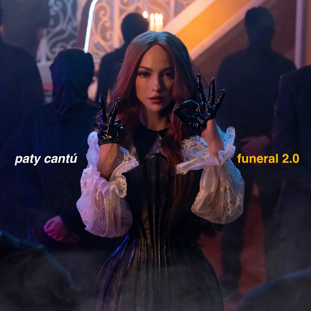 Cover image: Paty Cantú - Funeral 2.0
