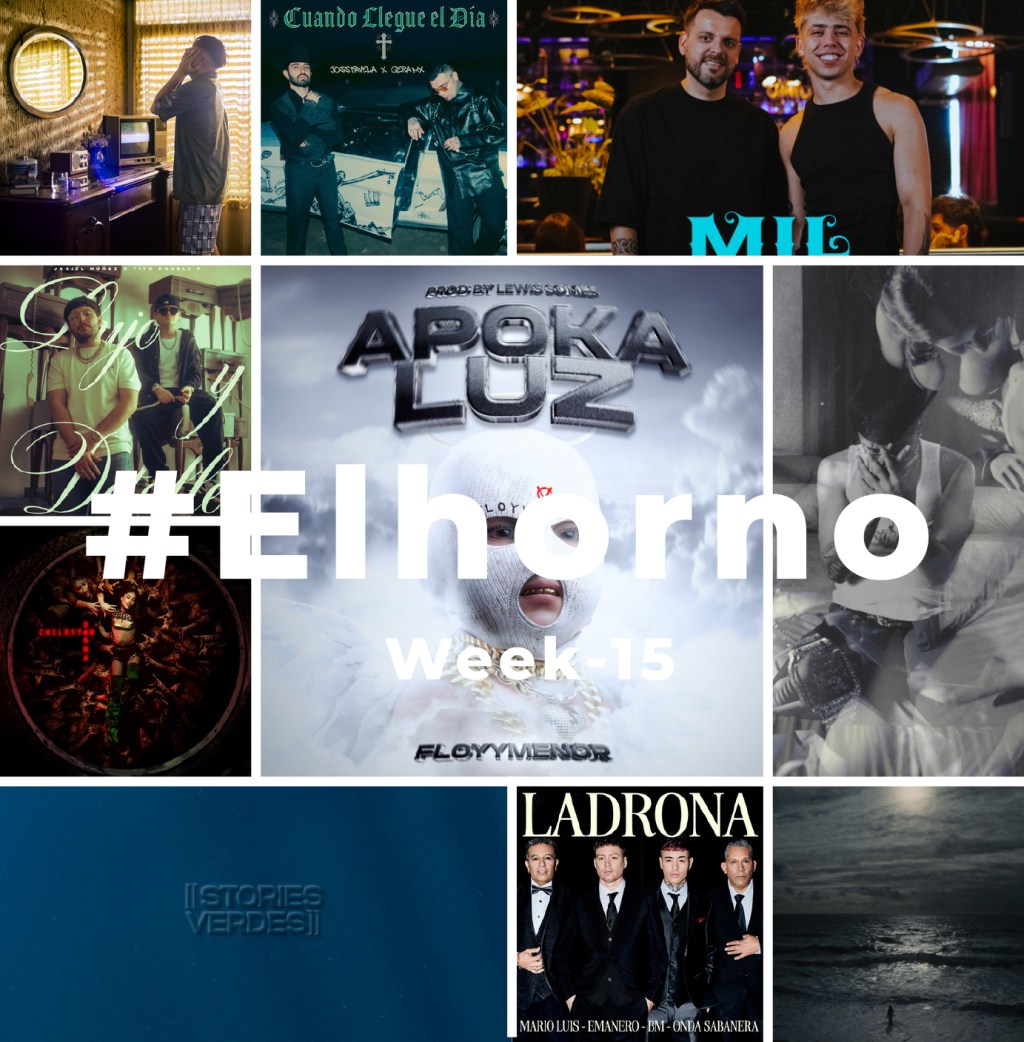 Top 10 de canciones esta semana – [El Horno – Week&nbsp;15]