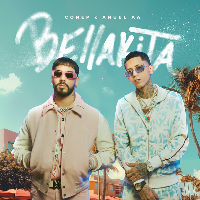 Conep, Anuel AA – Bellakita
