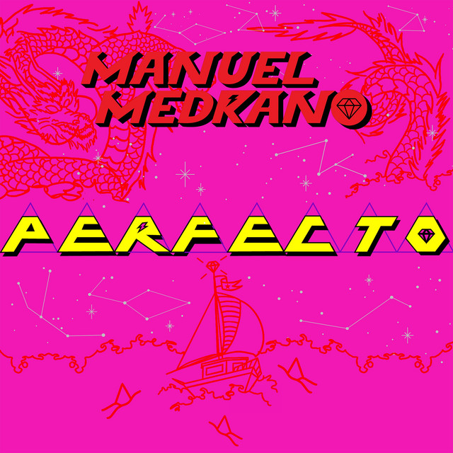 Manuel Medrano –&nbsp;Perfecto(Album)