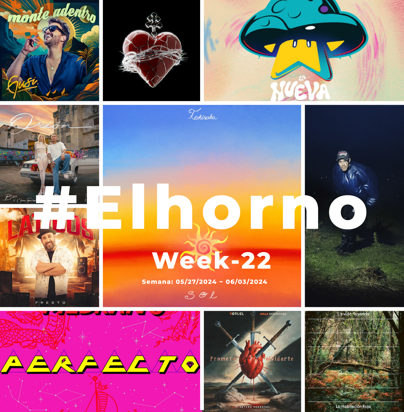 Top 10 de canciones esta semana – [El Horno – Week 22]