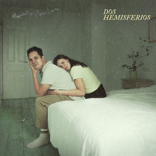 Alejandro y Maria Laura – Dos Hemisferios(Album)