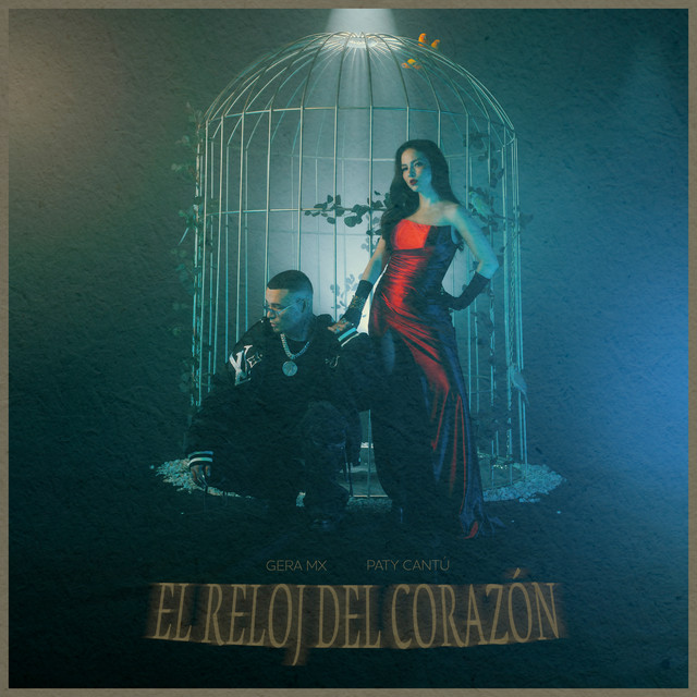 Gera MX, Paty Cantú – El Reloj del Corazón