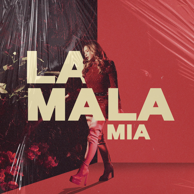 MIA(Mia Rubín Legarreta) – La&nbsp;Mala