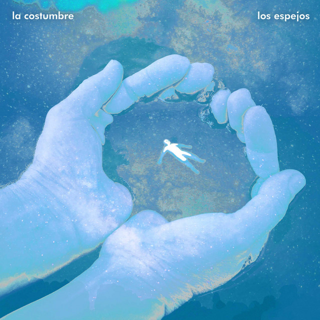 La Costumbre – Los&nbsp;Espejos(EP)