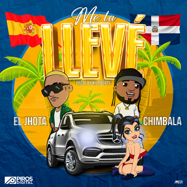 El Jhota, Chimbala – Me La&nbsp;Llevé