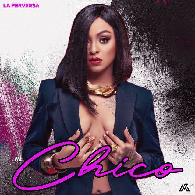 La Perversa – Mi Chico