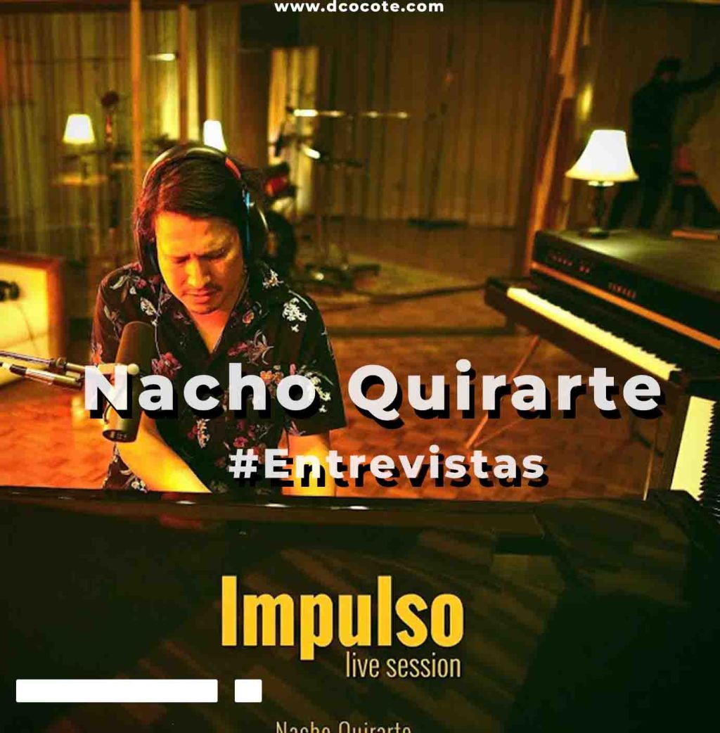 Entrevista con Nacho Quirarte |&nbsp;DCOCOTE