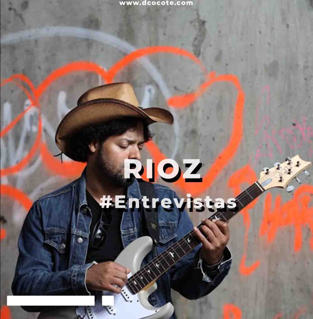 Entrevista con RIOZ |&nbsp;DCOCOTE