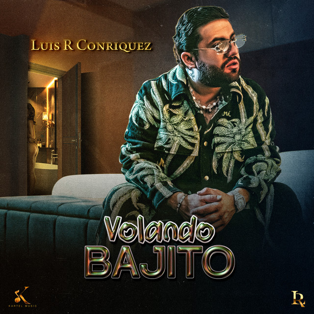 Luis R Conriquez – Volando&nbsp;Bajito