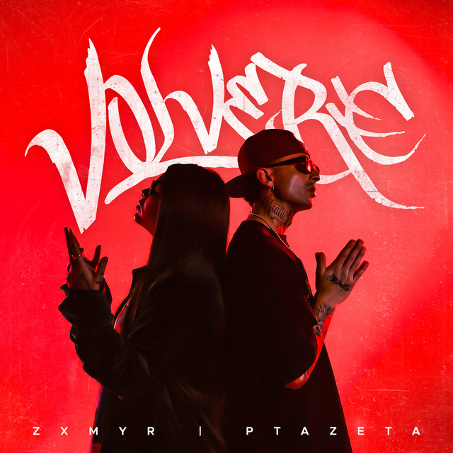 Zxmyr, Ptazeta –&nbsp;Volveré