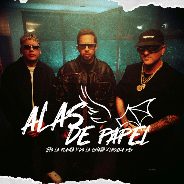 The La Planta, De La Ghetto – Alas De&nbsp;Papel