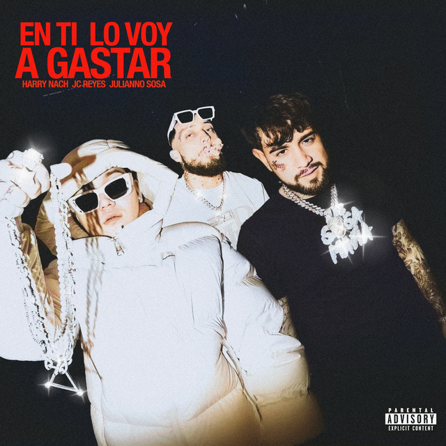 Harry Nach, JC Reyes, Julianno Sosa,Only Perk – En Ti Lo Voy a Gastar