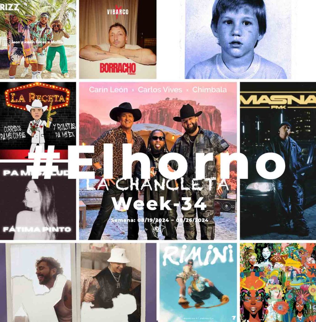 Top 10 de canciones esta semana – [El Horno – Week&nbsp;34]