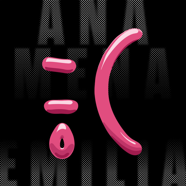 Ana Mena, Emilia – CARITA&nbsp;TRISTE