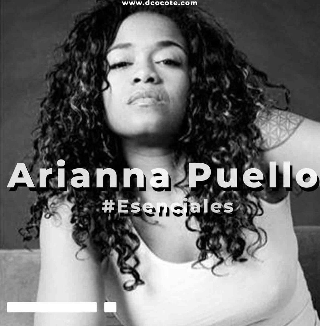 Arianna Puello – Canciones #Esenciales a&nbsp;escuchar