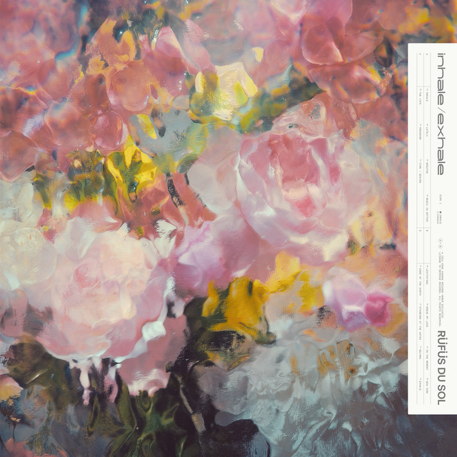 RÜFÜS DU SOL – Inhale / Exhale&nbsp;(Album)