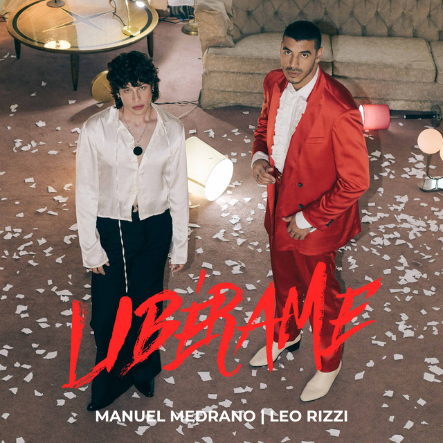 Manuel Medrano, Leo Rizzi –&nbsp;Libérame