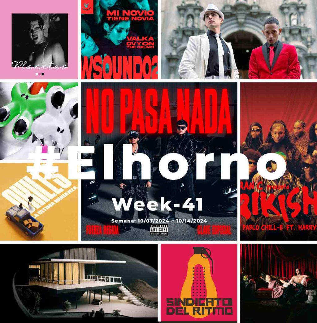 Top 10 de canciones esta semana – [El Horno – Week&nbsp;41]