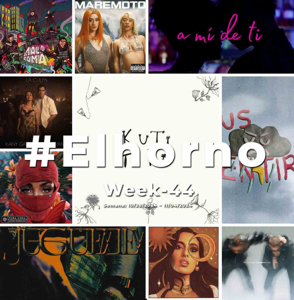 Top 10 de canciones esta semana – [El Horno – Week&nbsp;44]