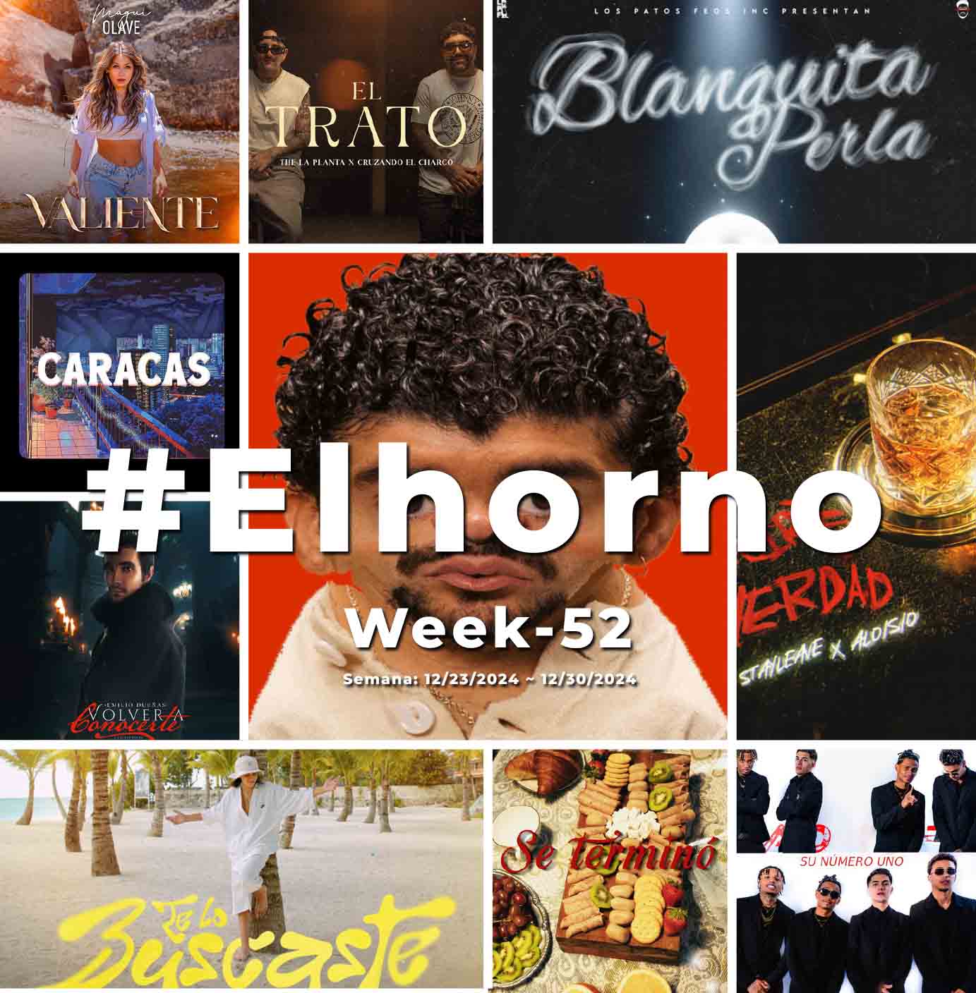 Top 10 de canciones esta semana – [El Horno – Week 52]