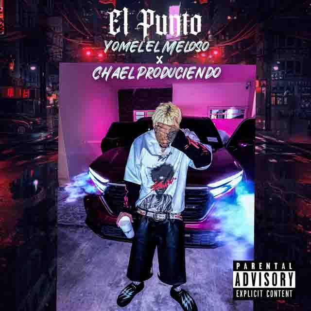 Yomel El Meloso – El Punto