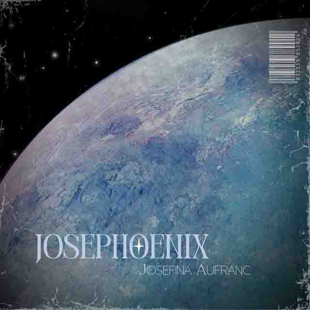 Josefina Aufranc – Josephoenix&nbsp;(Album)