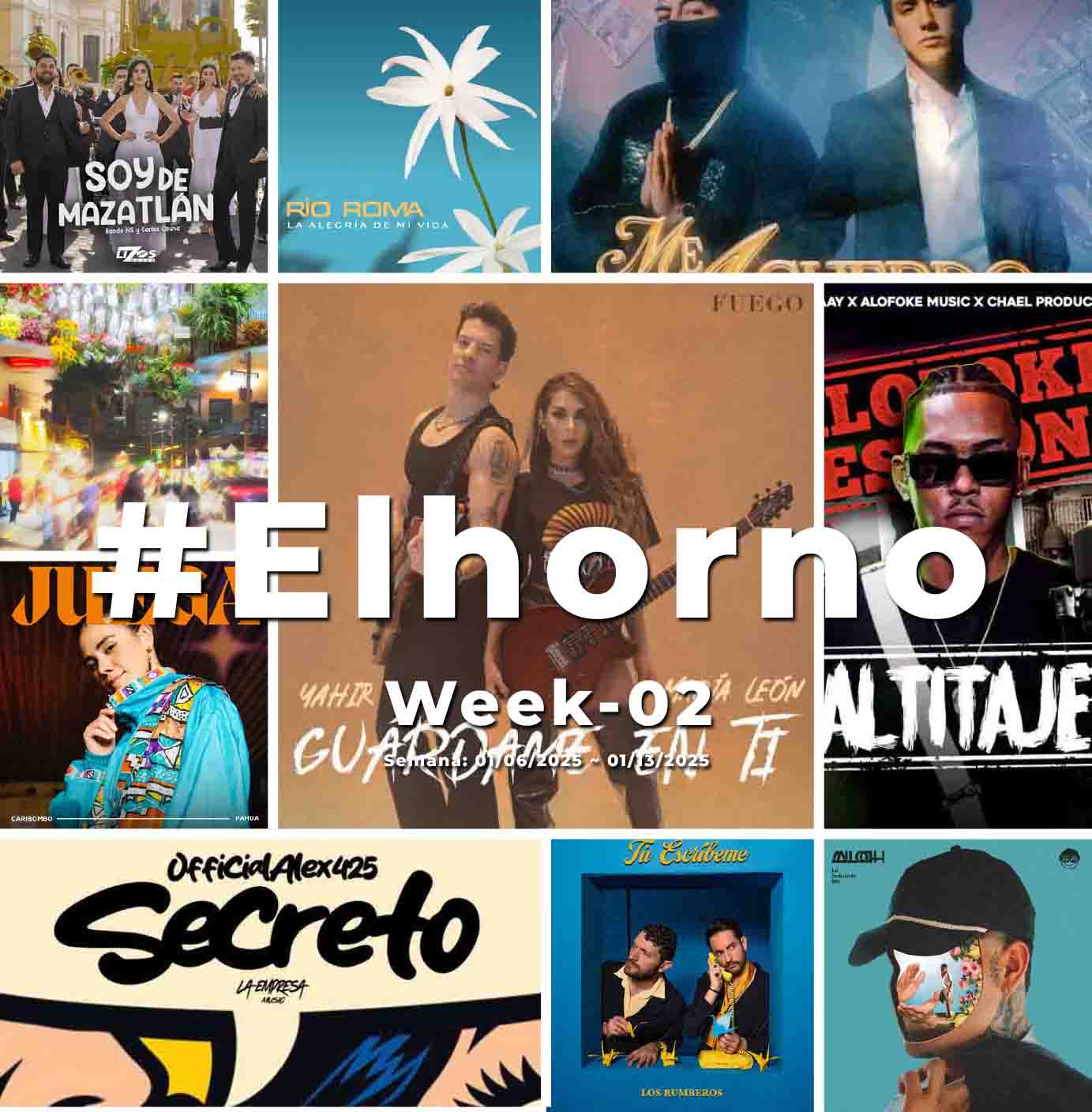 Top 10 de canciones esta semana – [El Horno – Week 02]