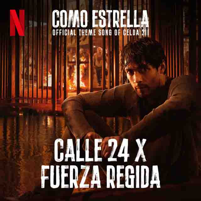 Calle 24, Fuerza Regida – COMO ESTRELLA