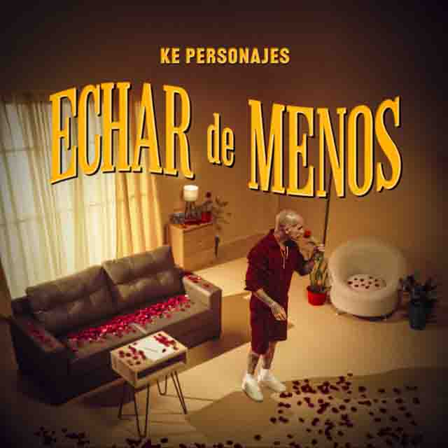 Ke Personajes – Echar de&nbsp;Menos