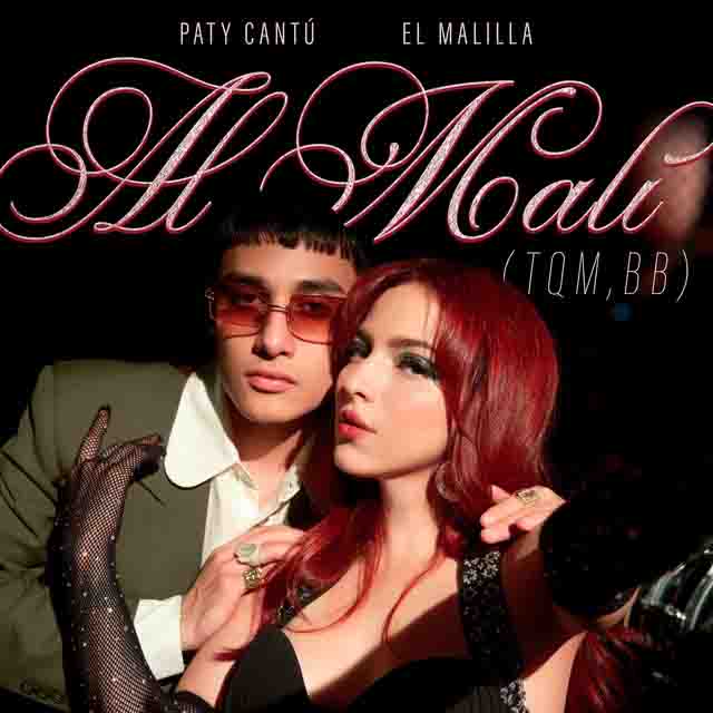Paty Cantú, El Malilla – Al Mali (TQM&nbsp;BB)