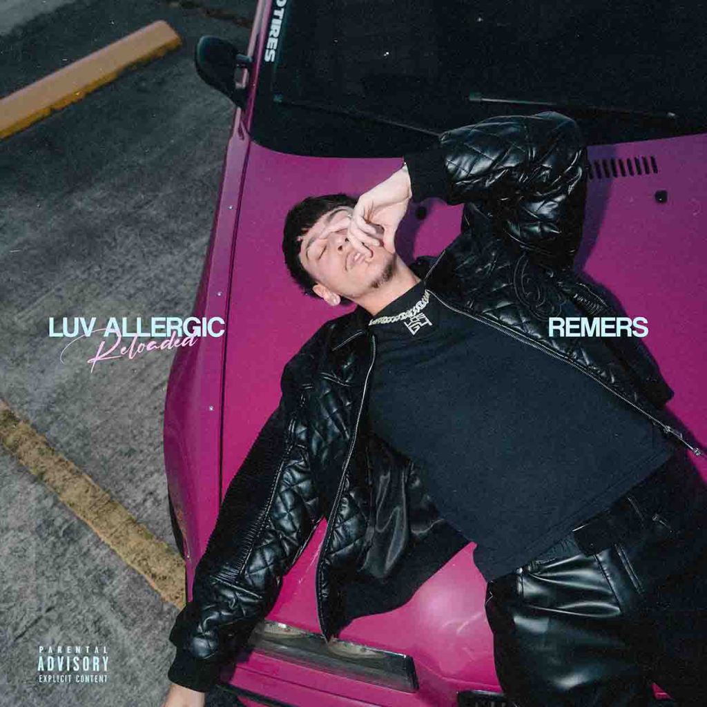 Remers – LUV ALLERGIC RELOADED&nbsp;(Album)