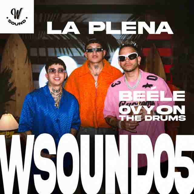W Sound, Beéle – La Plena (W Sound&nbsp;05)