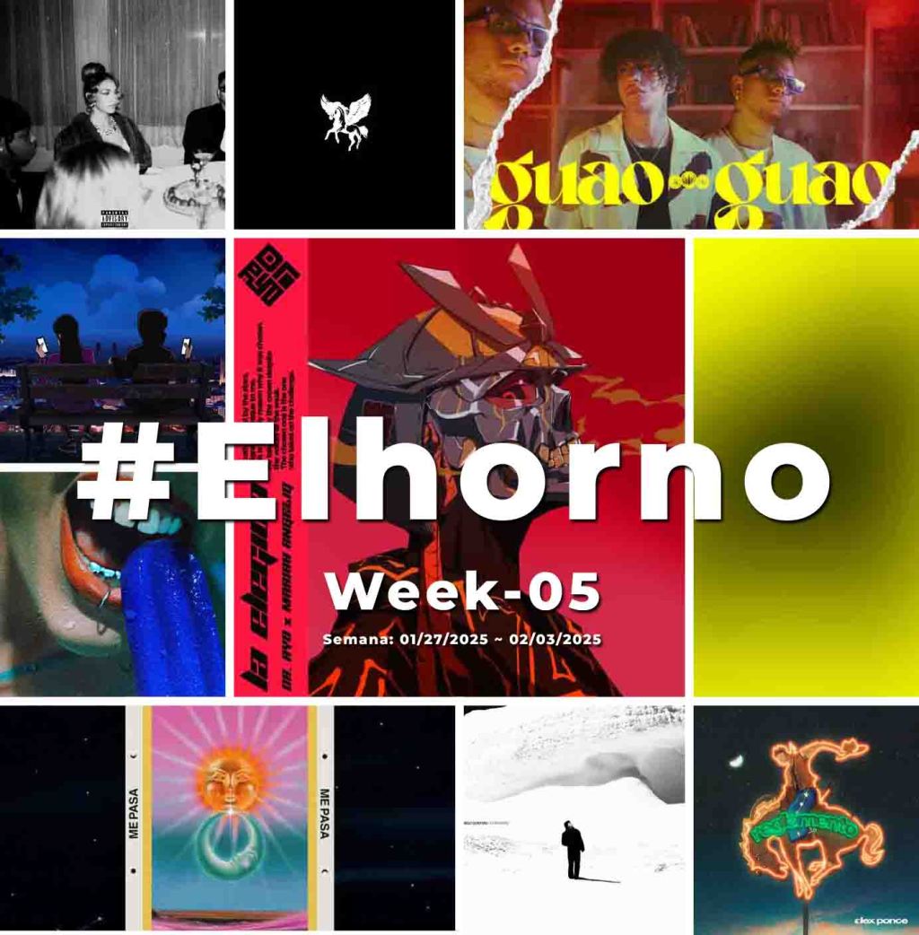 Top 10 de canciones esta semana – [El Horno – Week&nbsp;05]