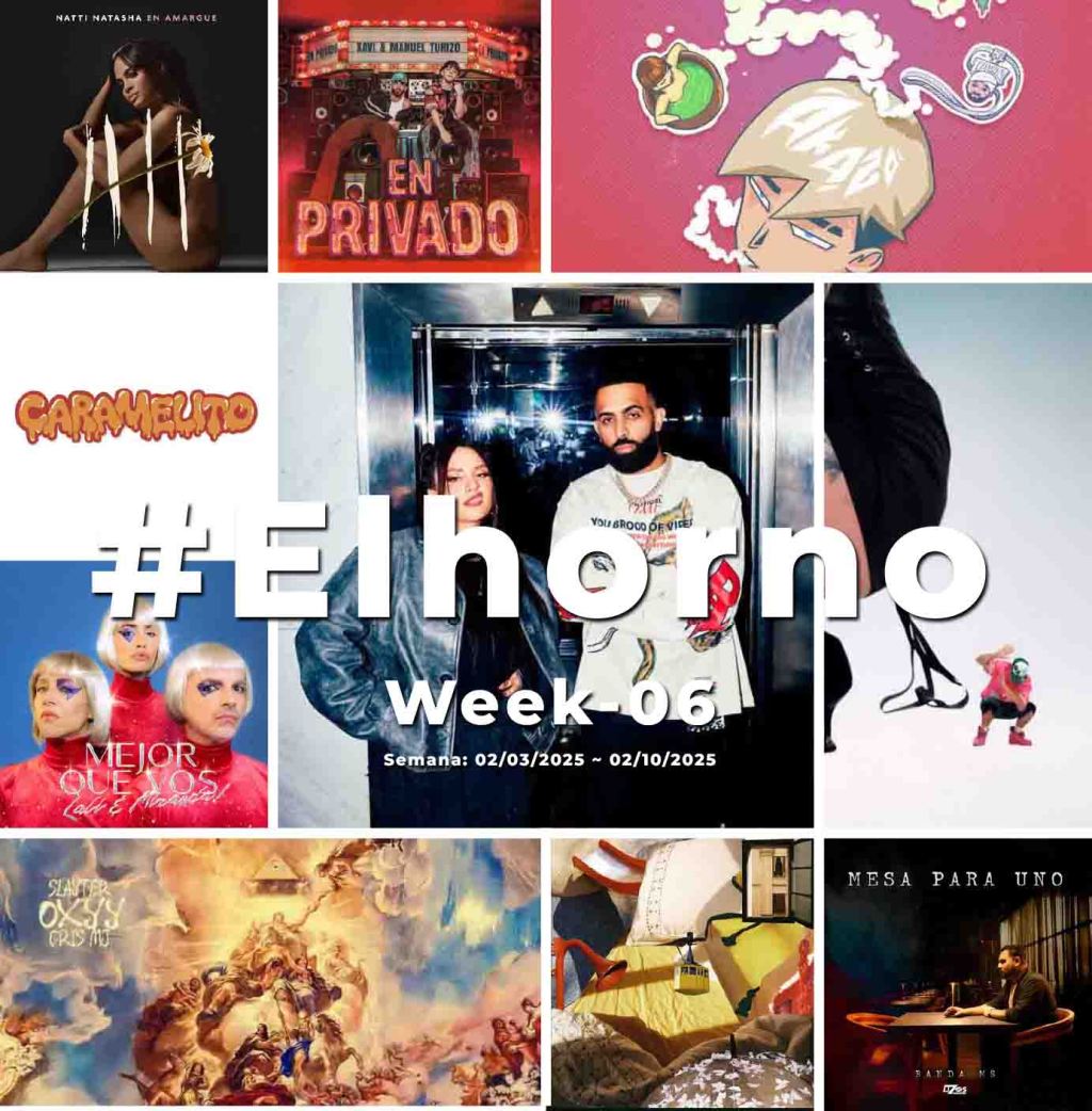 Top 10 de canciones esta semana – [El Horno – Week&nbsp;06]