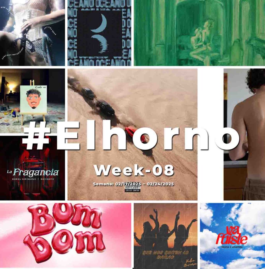 Top 10 de canciones esta semana – [El Horno – Week&nbsp;08]