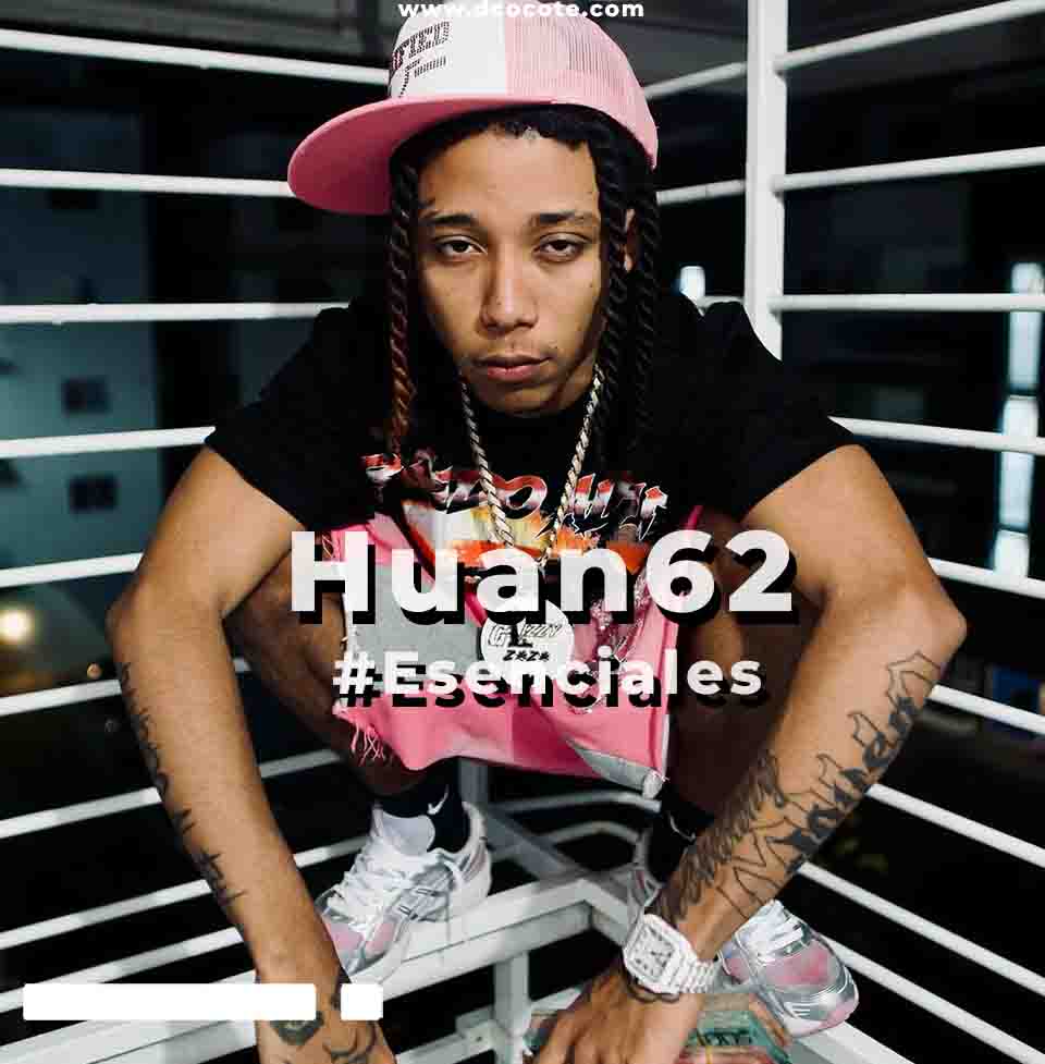Huan62 – Canciones #Esenciales a escuchar