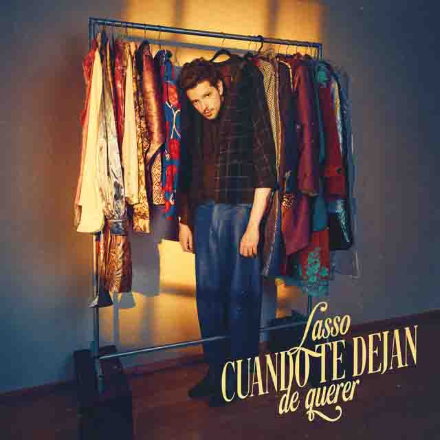 Lasso – Cuando Te Dejan De&nbsp;Querer