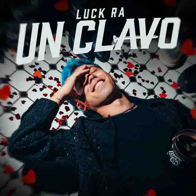 Luck Ra – UN&nbsp;CLAVO