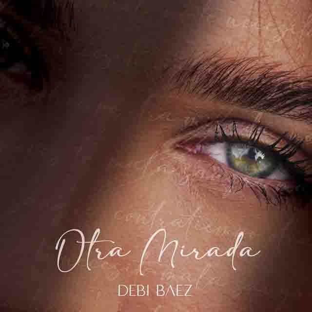 Debi Baez – Otra&nbsp;Mirada(EP)