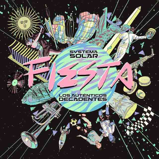 Systema Solar, Los Auténticos Decadentes –&nbsp;Fiesta