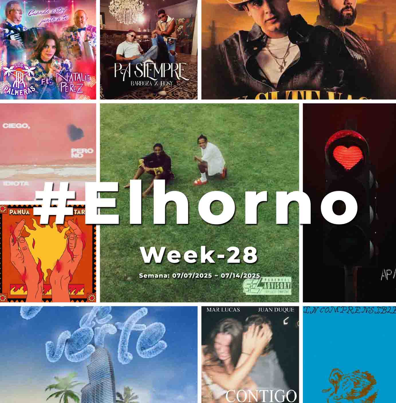 Top 10 de canciones esta semana – [El Horno – Week 28]