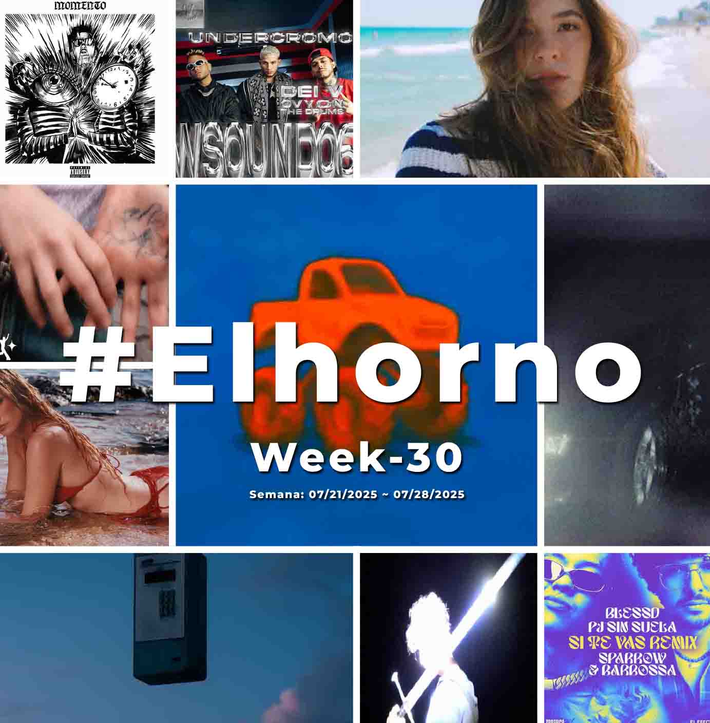 Top 10 de canciones esta semana – [El Horno – Week 30]