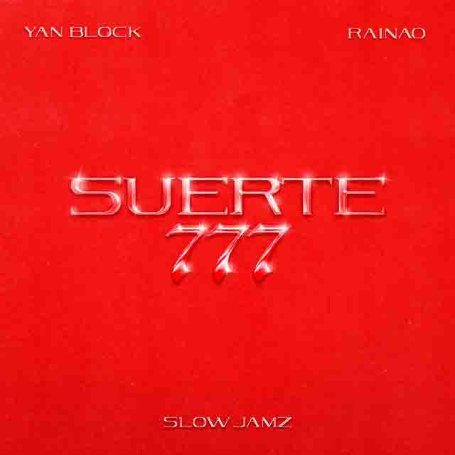 Yan Block, RaiNao –&nbsp;SUERTE