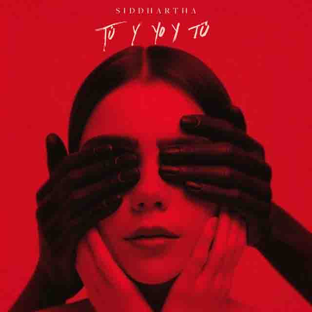 Siddhartha – Tú y yo y&nbsp;Tú