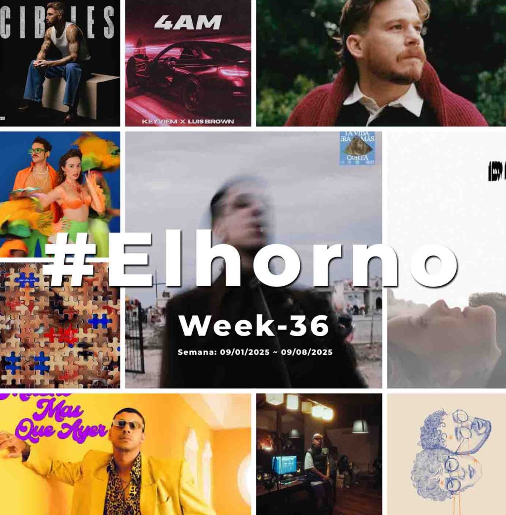 Top 10 de canciones esta semana – [El Horno – Week&nbsp;36]