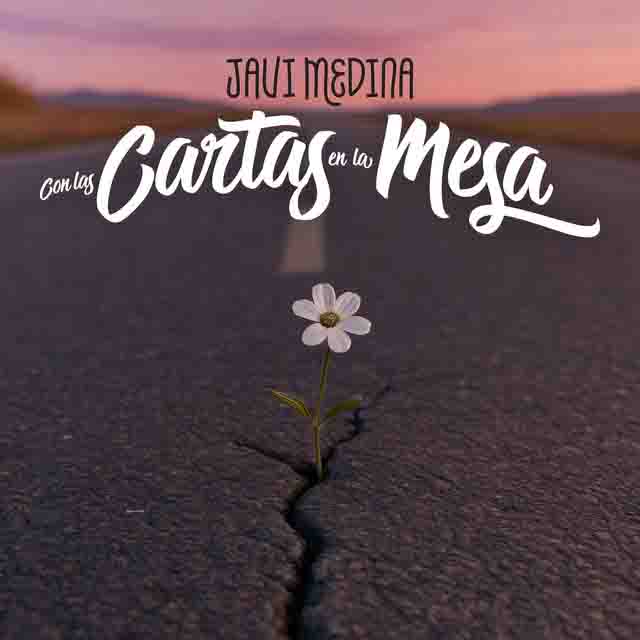 Javi Medina – Con las Cartas en la Mesa
