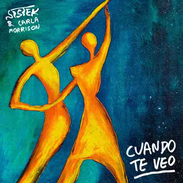 Sistek, Carla Morrison – Cuando Te&nbsp;Veo
